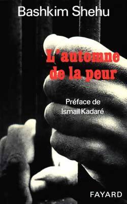 Livrenpoche : L'Automne de la peur - Bashkim Shehu - Livre