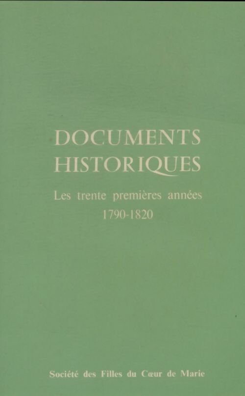 Livrenpoche : Documents historiques : Les trente premières années - Collectif - Livre