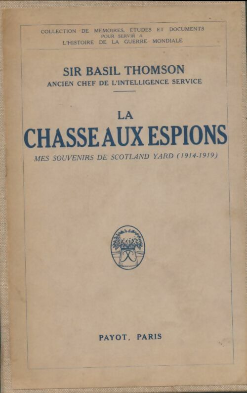 Livrenpoche : La chasse aux espions - Sir Basil Thomson - Livre