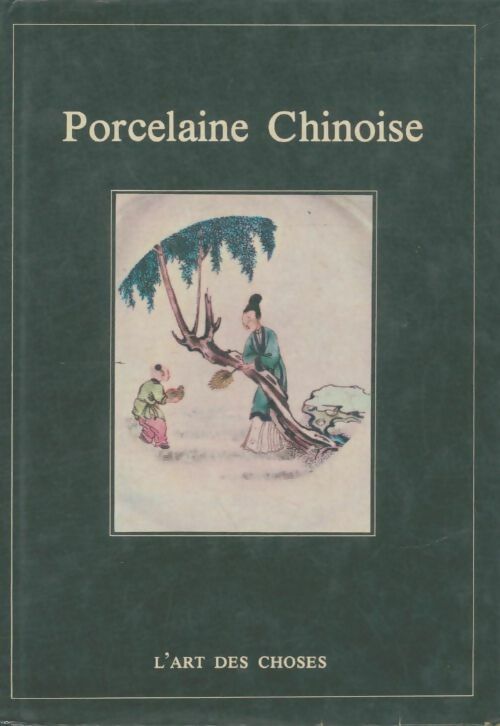Livrenpoche : Porcelaine chinoise - Brigitte Hahn-Woernle - Livre