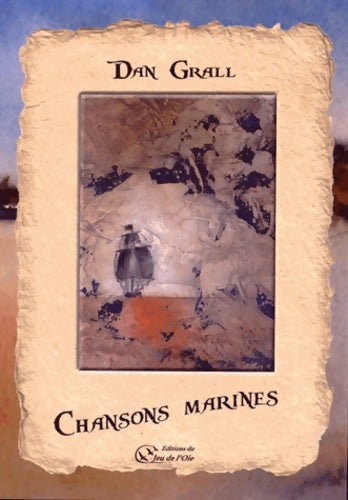 Livrenpoche : Chansons marines - Dan Grall - Livre