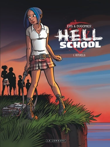 Livrenpoche : Hell School Tome I - Rituels - Dugomier - Livre