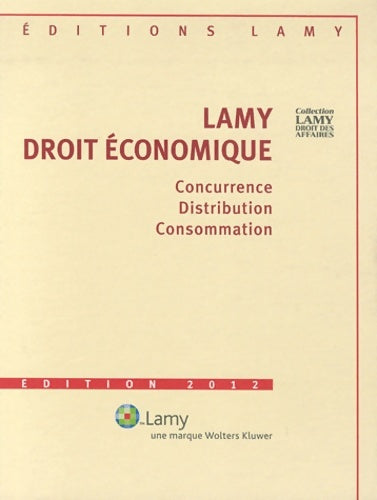 Livrenpoche : Lamy droit économique : 2 volumes - Roger Bout - Livre