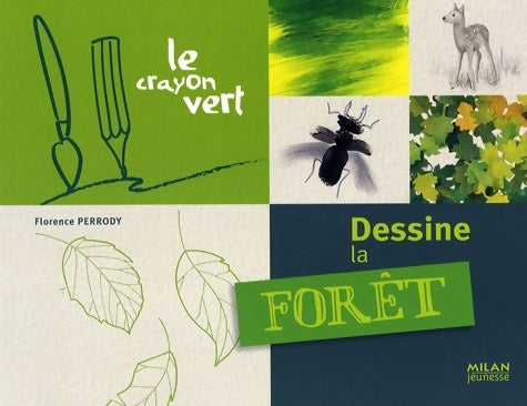Livrenpoche : Dessine la forêt - Florence Perrody - Livre