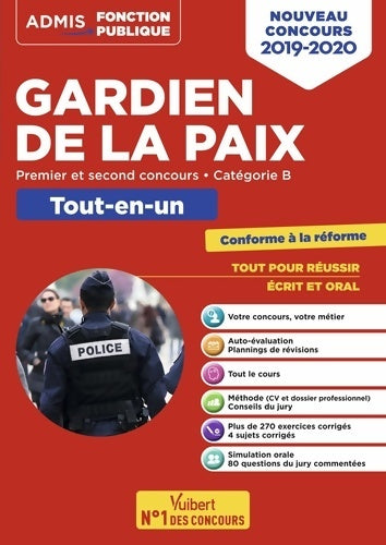 Livrenpoche : Concours Gardien de la paix - Catégorie B - Admis - Tout-en-un : Premier et second concours - Concours 2019 réformé - François Lavedan - Livre