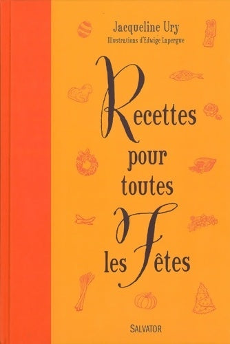 Livrenpoche : Recettes pour toutes les fêtes - Jacqueline Ury - Livre