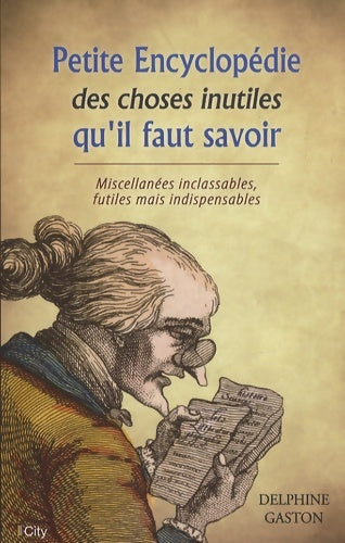 Livrenpoche : Petite encylcopédie des choses inutiles à savoir - Gaston-d - Livre