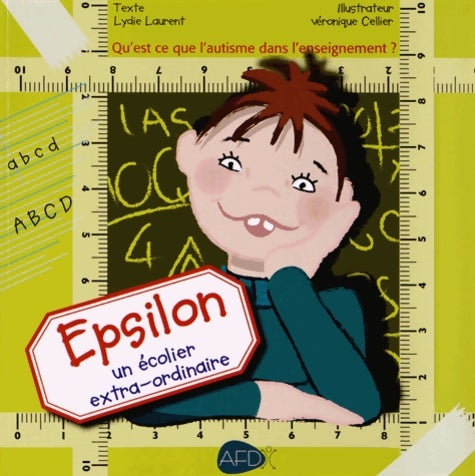 Livrenpoche : Epsilon un écolier extra-ordinaire - Lydie Laurent - Livre