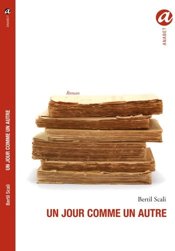 Livrenpoche : Un jour comme un autre - Bertil Scali - Livre