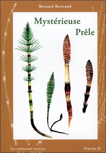 Livrenpoche : Mystérieuse Prêle - Vol. 15 - Bernard Bertrand - Livre