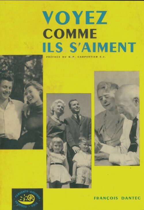 Livrenpoche : Voyez comme ils s'aiment - François Dantec - Livre