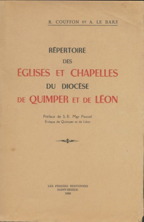 Livrenpoche : Répertoire des églises et chapelles du diocèse de Quimper et de Léon - R. Couffon - Livre