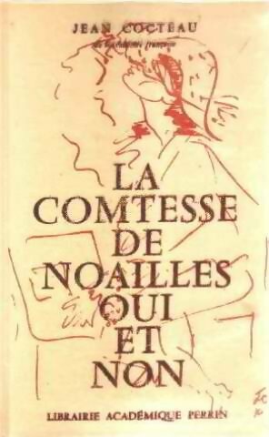 Livrenpoche : La comtesse de Noailles. Oui et non - Jean Cocteau - Livre