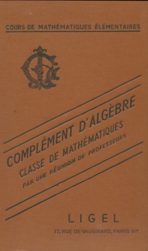 Livrenpoche : Complément d'algèbre - Collectif - Livre