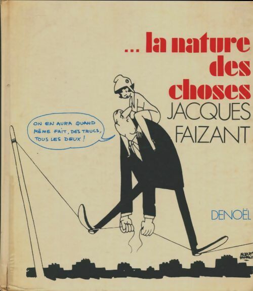 Livrenpoche : La nature des choses - Jacques Faizant - Livre