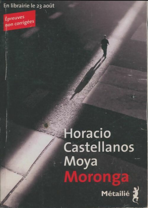 Livrenpoche : Moronga - Horacio Castellanos Moya - Livre