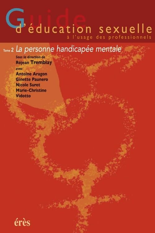 Livrenpoche : Guide d'éducation sexuelle à l'usage des professionnels Tome II - Collectif - Livre