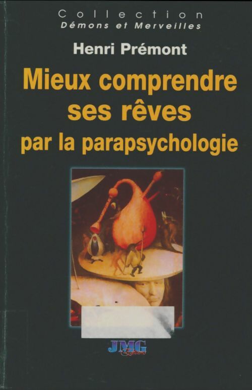 Livrenpoche : Mieux comprendre ses rêves par la parapsychologie - Henri Prémont - Livre
