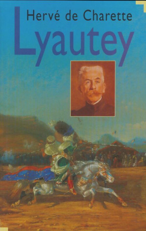 Livrenpoche : Lyautey - Hervé De Charette - Livre
