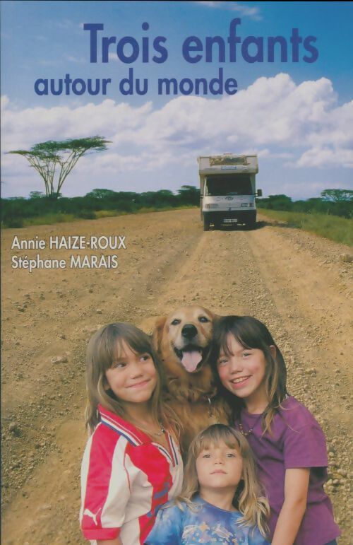 Livrenpoche : Trois enfants autour du monde - Stéphane Marais - Livre