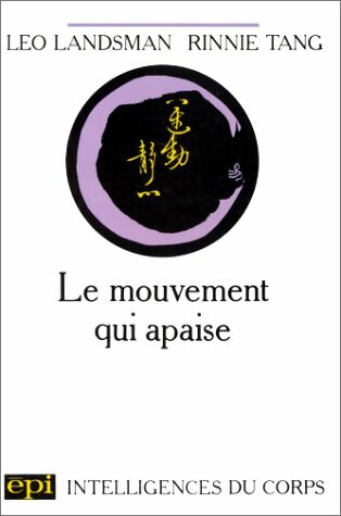 Livrenpoche : Le mouvement qui apaise - L. Landsman - Livre