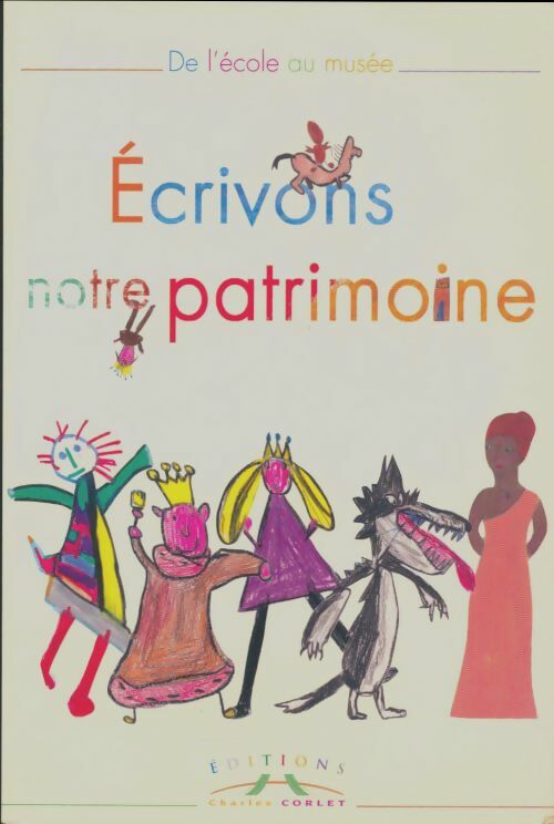 Livrenpoche : Écrivons notre patrimoine - Collectif - Livre