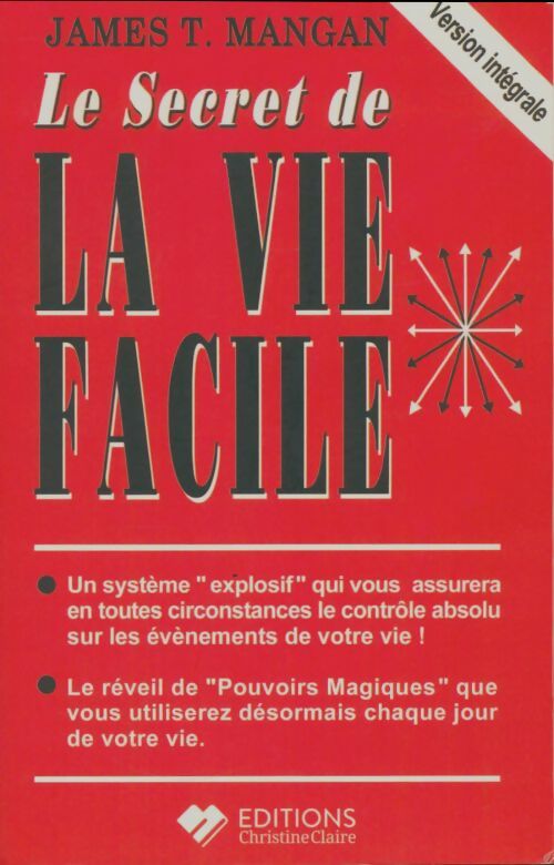 Livrenpoche : Le secret de la vie facile - James T. Mangan - Livre