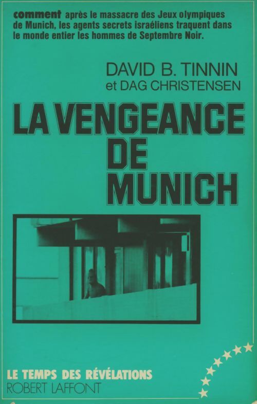 Livrenpoche : La vengeance de Munich - David B Tinnin - Livre