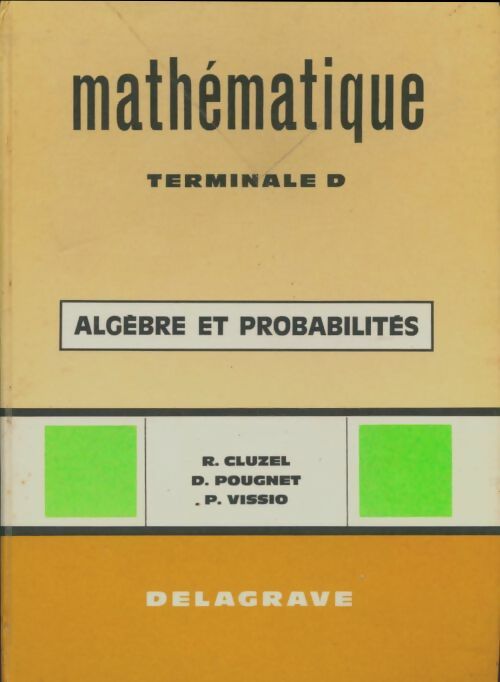 Livrenpoche : Mathématique Terminale D Tome I - R. Cluzel - Livre