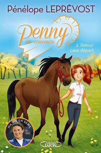 Livrenpoche : Penny en concours Tome II Retour case départ - Pénélope Leprévost - Livre