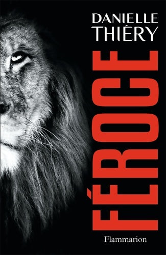 Livrenpoche : Féroce - Danielle Thiery - Livre