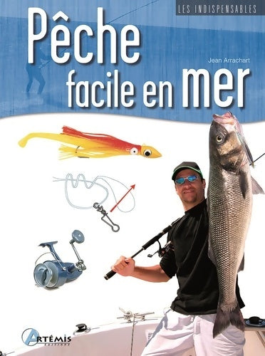 Livrenpoche : Pêche facile en mer - J. ARRACHART - Livre