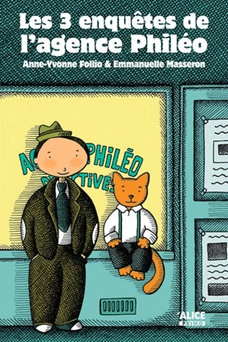 Livrenpoche : Les Enquêtes de l'agence Philéo - Anne-Yvonne Follio - Livre