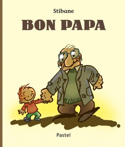 Livrenpoche : bon papa - Stibane - Livre