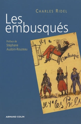 Livrenpoche : Les embusqués - Charles Ridel - Livre