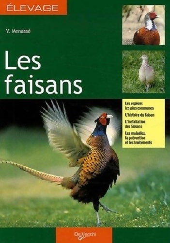Livrenpoche : Les faisans : Guide de l'élevage rentable - V. Menasse - Livre