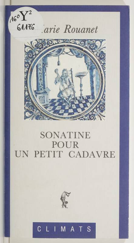 Livrenpoche : Sonatine pour un petit cadavre - Marie Rouanet - Livre