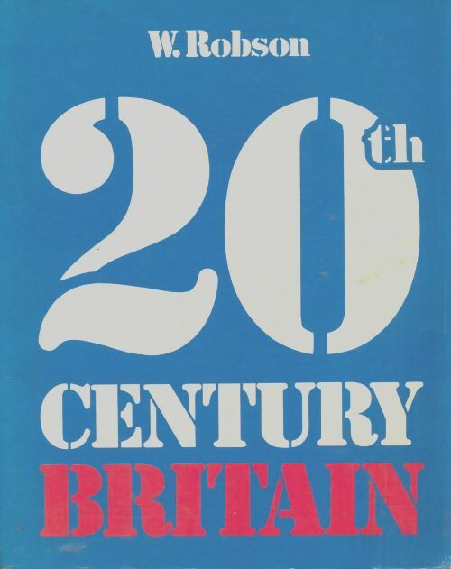 Livrenpoche : 20th century Britain - Walter Robson - Livre