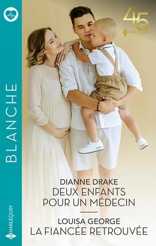 Livrenpoche : Deux enfants pour un médecin - La fiancée retouvée - Dianne Drake - Livre