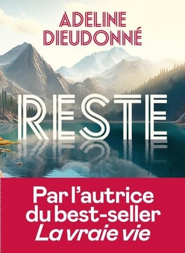 Livrenpoche : Reste - Adeline Dieudonné - Livre