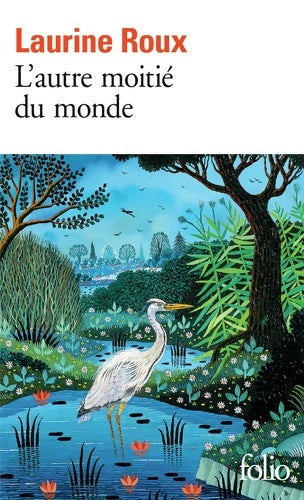 Livrenpoche : L'autre moitié du monde - Laurine Roux - Livre