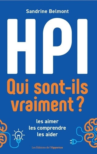 Livrenpoche : HPI Qui sont-ils vraiment ? - Sandrine Belmont - Livre