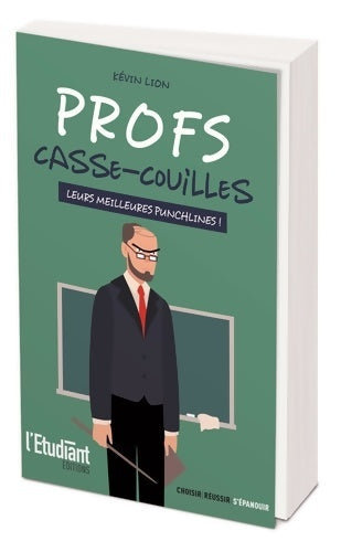 Livrenpoche : Profs casse-couilles - Kévin Lion - Livre