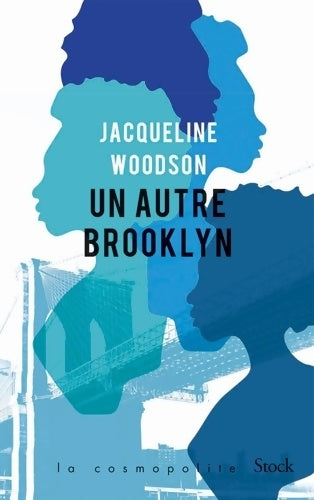 Livrenpoche : Un autre Brooklyn - Jacqueline Woodson - Livre