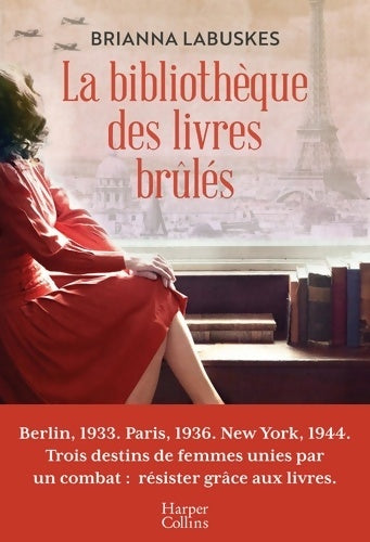Livrenpoche : La bibliothèque des livres brûlés - Brianna Labuskes - Livre