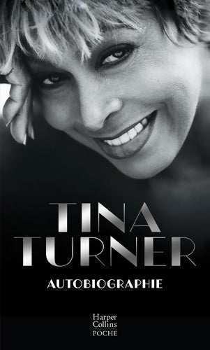 Livrenpoche : Autobiographie : Les mémoires de la reine du rock'n'roll - Tina Turner - Livre