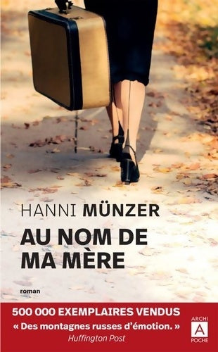 Livrenpoche : Au nom de ma mère - Hanni Munzer - Livre