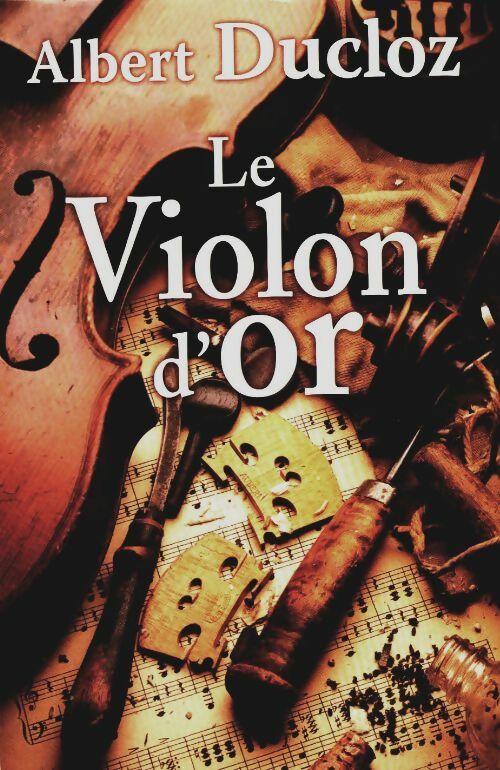 Livrenpoche : Le violon d'or - Albert Ducloz - Livre