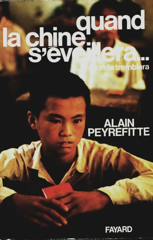 Livrenpoche : Quand la Chine s'éveillera - Alain Peyrefitte - Livre