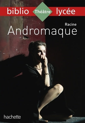 Livrenpoche : Bibliolycée - Andromaque Racine - Jean Racine - Livre